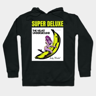 Super Deluxe Hoodie